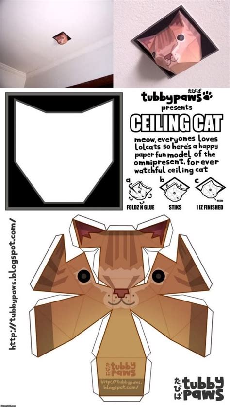 Become a supporter today and help make this dream a reality! Make your own Ceiling Cat | Bastelarbeiten aus papier und ...