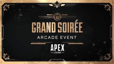 Apex Legends Grand Soirée Arcade Event Trailer Youtube