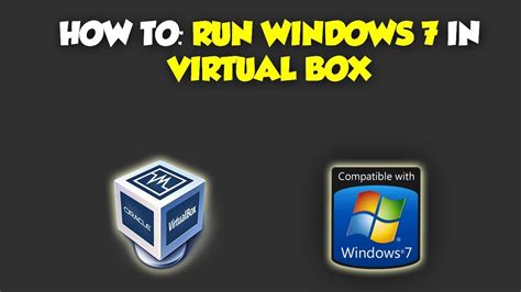 How To Run Windows 7 In Virtualbox Youtube