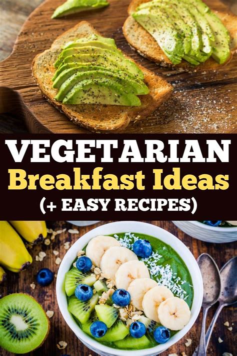 20 Vegetarian Breakfast Ideas Easy Recipes Insanely Good