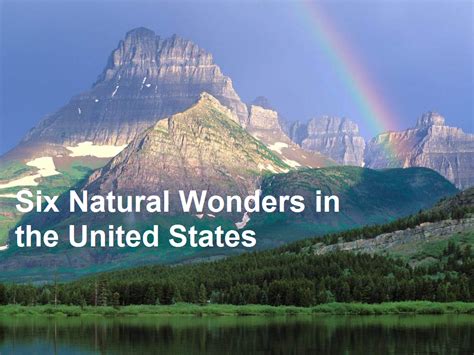 Six Natural Wonders In The United States Ct Ny Moving And Storage Blog