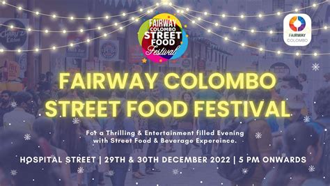 Fairway Colombo Street Food Festival Foodiesplus