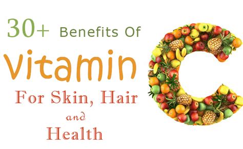 Benefits Of Vitamin C For Skin Hair And Health Top Beauty Magazines