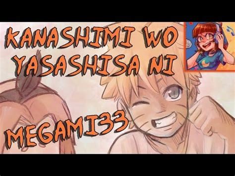 Sousa kanashimi wo yasashisa ni. Kanashimi Wo Yasashisa Ni Remix | Megami33 - YouTube