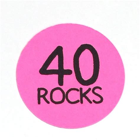 40th Birthday Stickers Round 1 12 Inch Handmade Stickers 40 Rocks