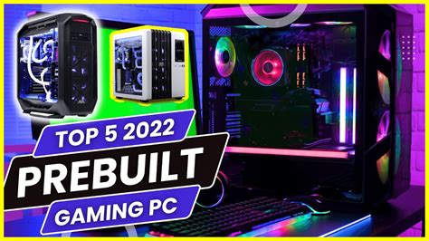 Top 5 Best Prebuilt Gaming Pc 2022 Best Gaming Pc Pc Build Youtube