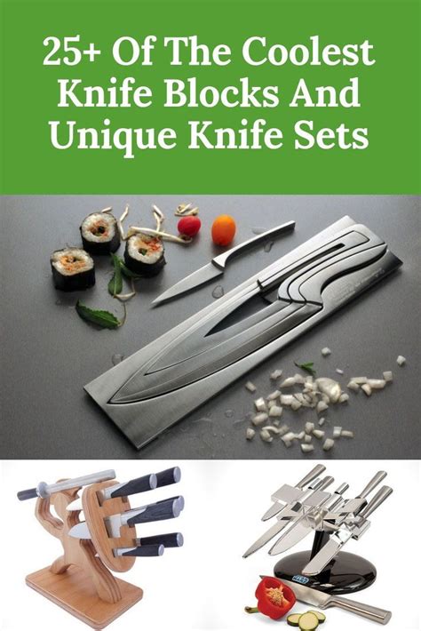 25 Of The Coolest Knife Blocks And Unique Knife Sets Discover All The