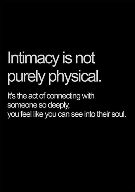 Intimacy Love Love Quotes Quotes Quote Love Quote Intimate Intimacy