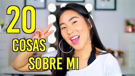 20 Cosas Que No Sabes Sobre Mi Youtube