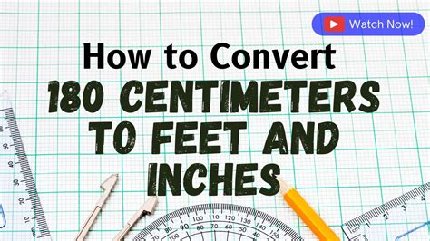 180 Cm In Feet Conversion Plus How To Convert 180 Centimeters To Feet