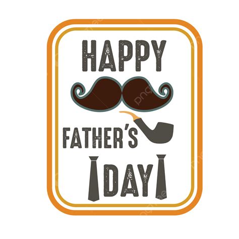 Happy Fathers Day Vector Happy Fathers Day Fathers Day Father S Png And Vector With