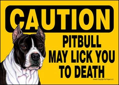 Pitbull Funny Dog Signs Dog Signs Pitbulls