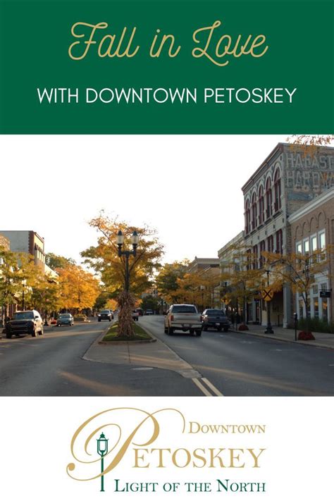Fall In Love With Downtown Petoskey Michigan Road Trip Downtown