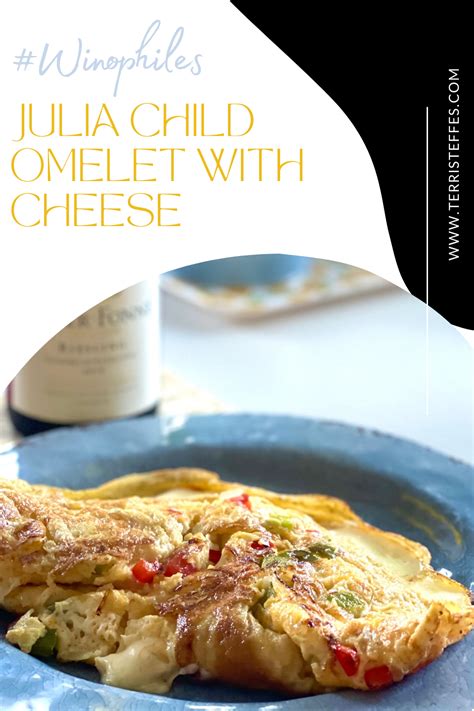 Julia Child Omelet And Meyer Fonne Riesling Winophiles Our Good Life