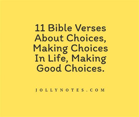 11 Bible Verses About Choices Making Choices In Life Making Good