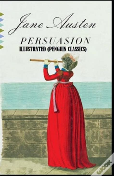 Persuasion By Jane Austen Illustrated Penguin Classics De Jane Auste Livro Wook