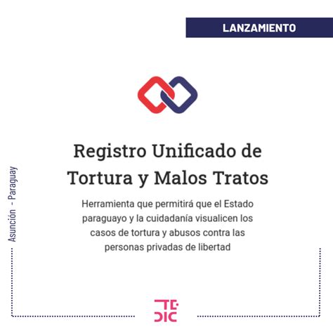 lanzamiento app registro unificado de tortura y malos tratos tedic