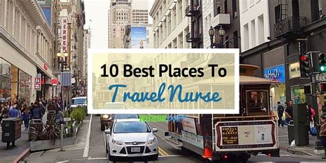10 Best Places To Travel Nurse - NurseBuff
