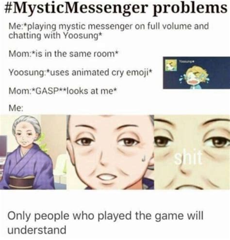 omg this was literally me the first time that happened to me mystic messenger memes mystic