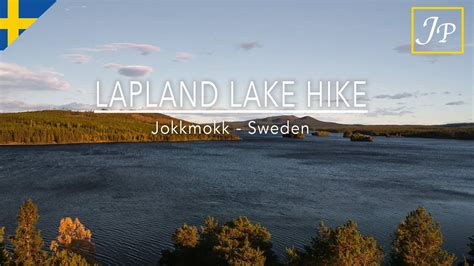 Hiking Sweden Lapland Lake Sweden In Summer An Evening Walk