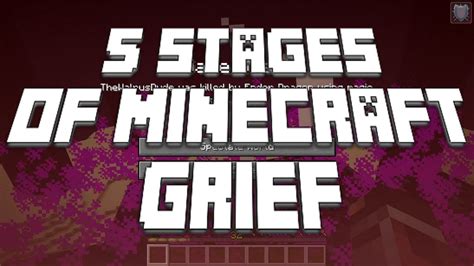 5 Stages Of Minecraft Grief Youtube