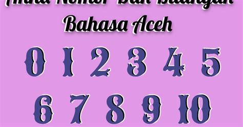 (satu juta enam ratus ribu rupiah); 1 2 3 , Angka Nomor dan Bilangan Bahasa Aceh - Acehku