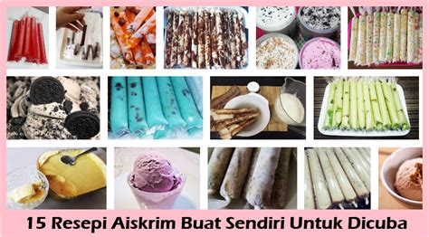 Dengan pelbagai perisa menarik dan sedap dapat menghilangkan dahaga. 15 Resepi Aiskrim Buat Sendiri Yang Sedap Dan Mudah