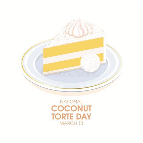 National Coconut Torte Day Vector Stock Illustration Illustration Of