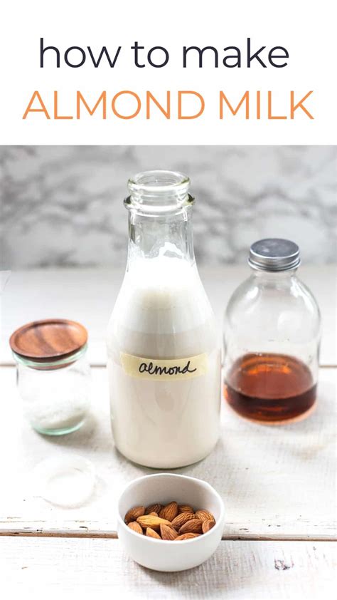 How To Make Homemade Almond Milk Recipe Homemade Almond Milk Make