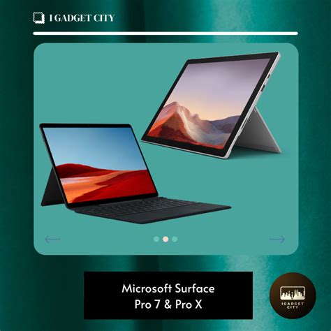Microsoft Surface Pro 7 And Surface Pro X Igcity