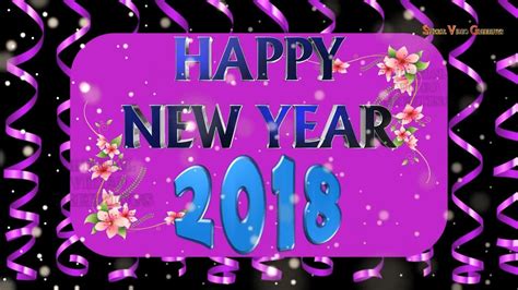 Happy New Year 2018 Wishes Images Quotes Whatsapp Animation