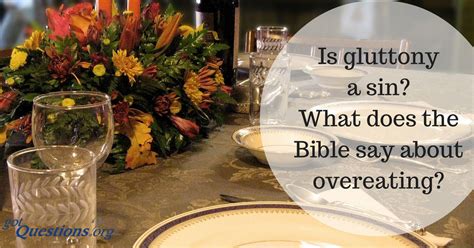 What does the bible say about friendship? Is gluttony a sin? What does the Bible say about ...