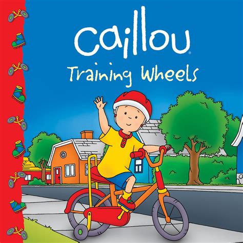 Caillou 8x8 Caillou Training Wheels Paperback