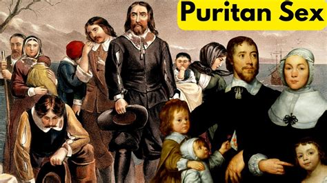 shocking sex lives of puritans youtube