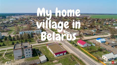 My Home Village In Belarus Youtube