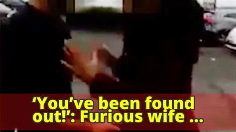 Youve Been Found Out Furious Wife Confronts Her Cheating Husband
