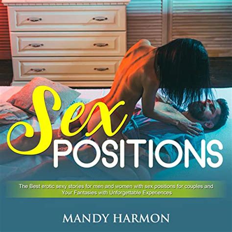 Sex Positions The Best Erotic Sexy Stories For Men And Free Hot Nude