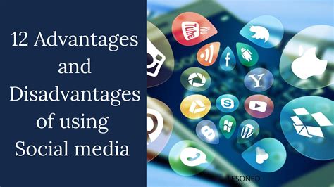 12 Advantages And Disadvantages Of Using Social Media Lesoned 2023