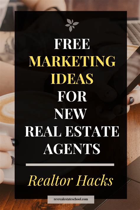 Free Marketing Ideas For New Real Estate Agents In 2019
