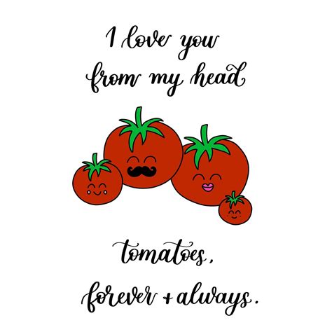 I Love You From My Head Tomatoes Digital Print Digital Etsy España