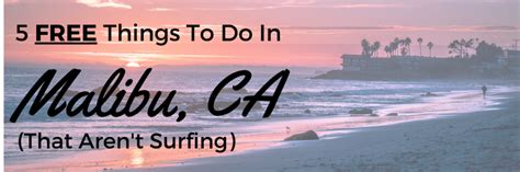 Free Things To Do In Malibu Feature Follow Your Detour