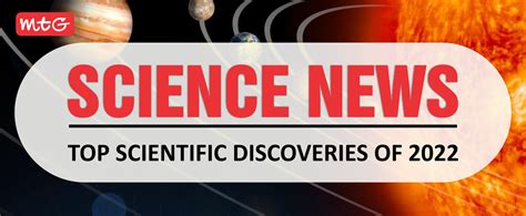 Top Scientific Discoveries Of 2022 Science News 2022