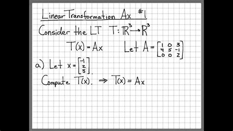 Linear Algebra Example Problems Linear Transformation Ax 1 Youtube