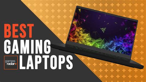 The Best Gaming Laptops 2020 Gamesradar