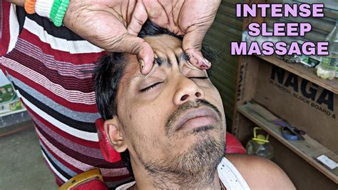 Intense Head Massage Relaxing Head And Body Massage With Neck Cracking