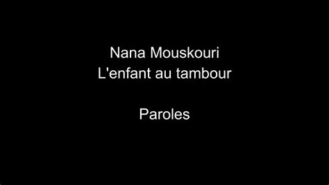 Nana Mouskouri L Enfant Au Tambour Paroles Youtube