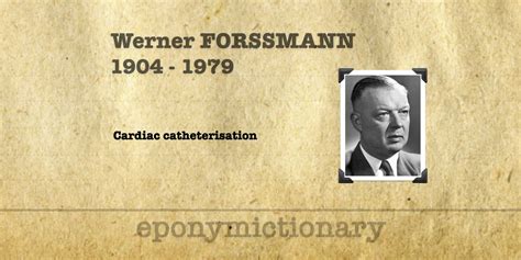 Werner Forssmann Litfl Medical Eponym Library