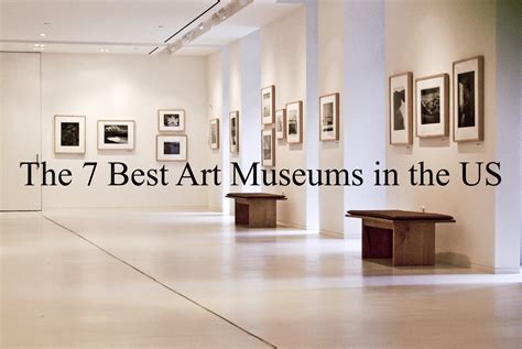 the 7 best art museums in the us dividend power