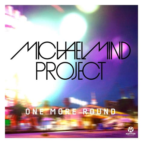 One More Round By Michael Mind Projecttom Eraghav On Mp3 Wav Flac
