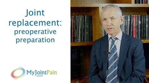 Joint Replacement Preoperative Preparation Youtube